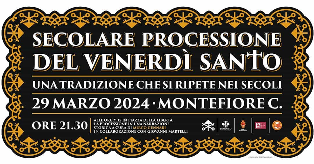 Secolare Processione del Venerdì Santo di Montefiore Conca – 2024